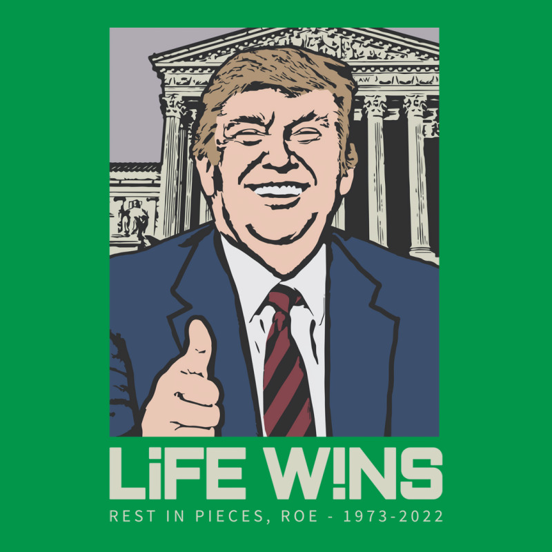 Life Wins Donald Trump Scotus Crewneck Sweatshirt by stpaulaffaneh | Artistshot