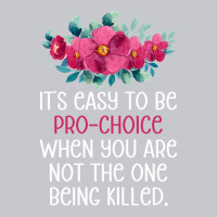 Its Easy To Be Pro Choice When You Are Not The One Unisex Jogger | Artistshot