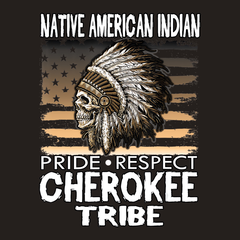 Native American Cherokee Tribe Indian Pride Respec Tank Top | Artistshot