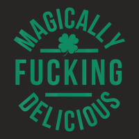 Magically Fucking Delicious Lucky Shamrock St Patr Ladies Fitted T-shirt | Artistshot