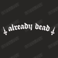 Already Dead  Nihilist Typography Design Ladies Fitted T-shirt | Artistshot