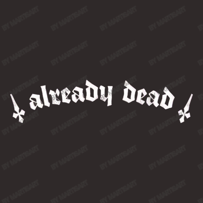 Already Dead  Nihilist Typography Design Racerback Tank by MartisArt | Artistshot