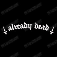 Already Dead  Nihilist Typography Design Baby Tee | Artistshot