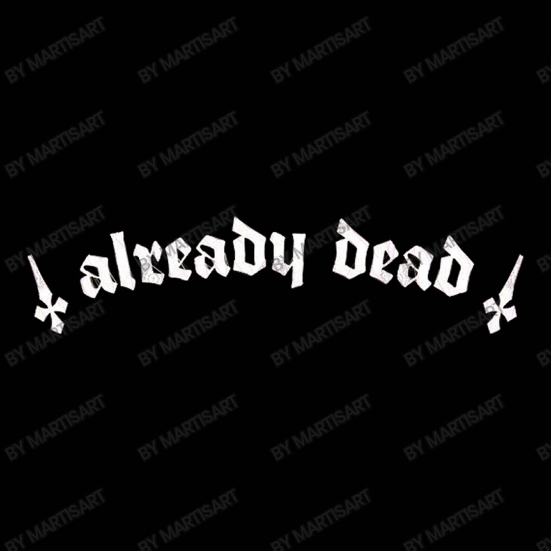 Already Dead  Nihilist Typography Design Toddler 3/4 Sleeve Tee by MartisArt | Artistshot