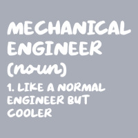 Mechanical Engineer Definition Funny Engineering T Tank Dress | Artistshot