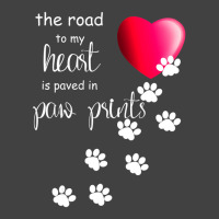 The Road To My Heart Is Paved With Paw Prints. Dog Vintage T-shirt | Artistshot