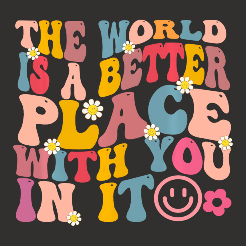 The World Is A Better Place With You In It Retro G Champion Hoodie | Artistshot