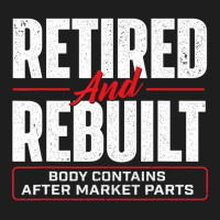 Retired And Rebuilt   Hip Replacement Surgery Reco Classic T-shirt | Artistshot