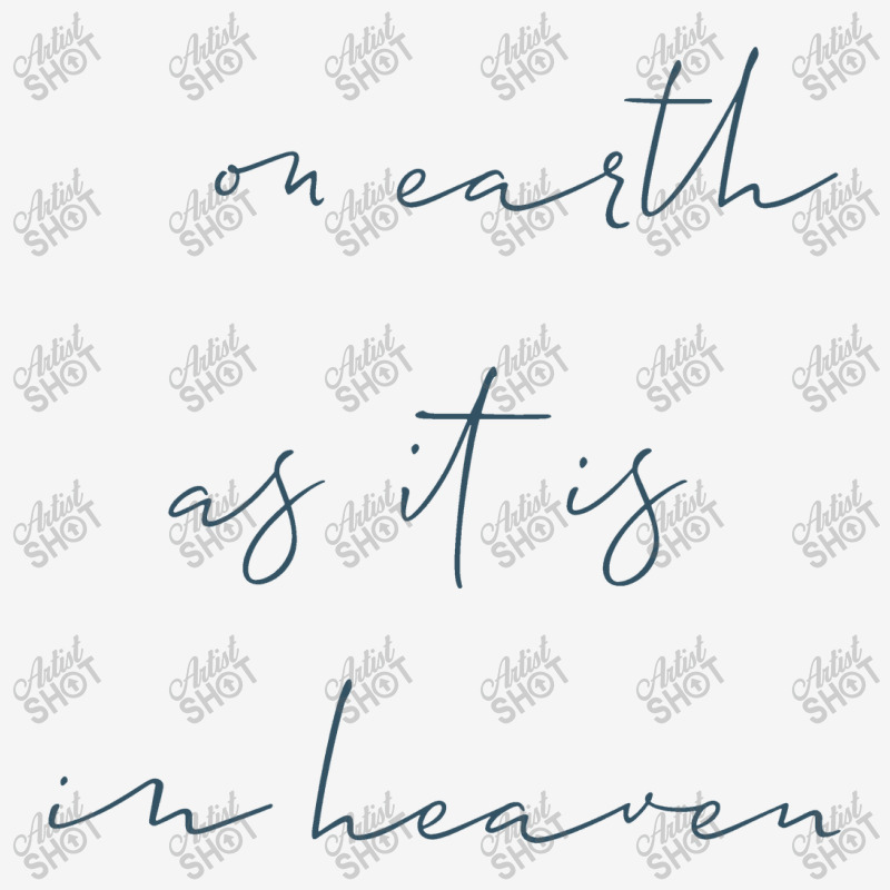 On Earth As It Is In Heaven Graphic T-shirt | Artistshot