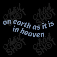 On Earth As It Is In Heaven Lightweight Hoodie | Artistshot