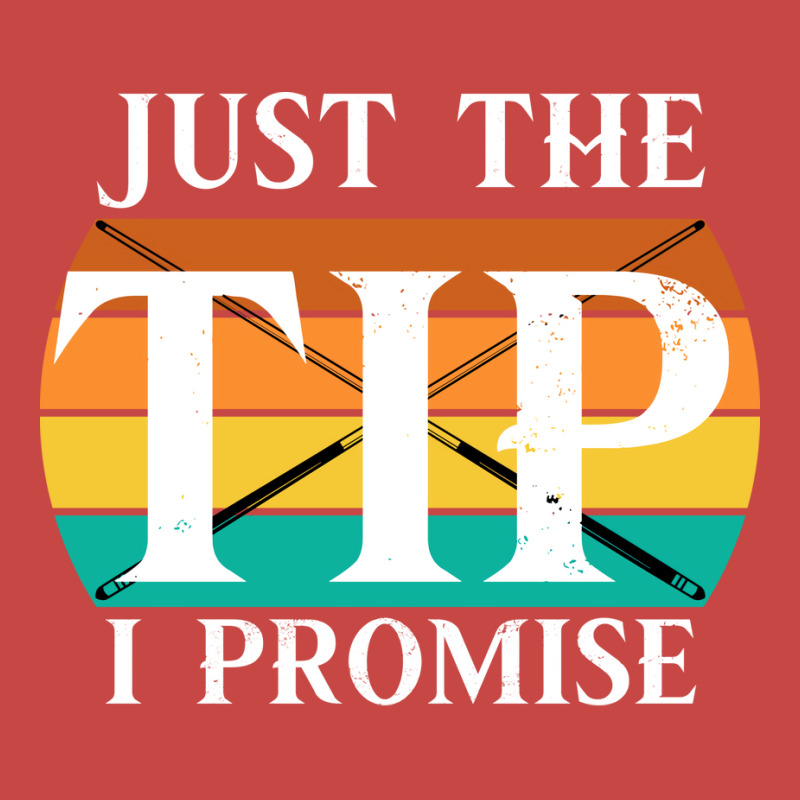 Just The Tip I Promise Funny Billiards 2 Zipper Hoodie | Artistshot