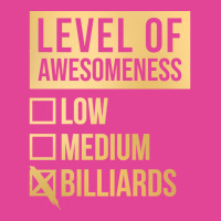 Funny Level Of Awesomeness Low Medium Gift Billiar T-shirt | Artistshot