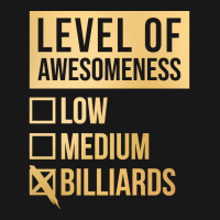 Funny Level Of Awesomeness Low Medium Gift Billiar Flannel Shirt | Artistshot