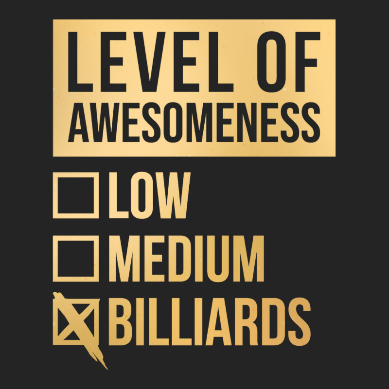 Funny Level Of Awesomeness Low Medium Gift Billiar 3/4 Sleeve Shirt | Artistshot