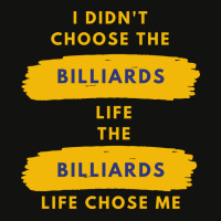 I Didnt Choose The Billiards Life Scorecard Crop Tee | Artistshot