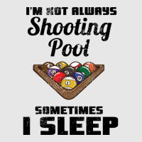 Billiards Im Not Always Shooting Pool Hoodie & Jogger Set | Artistshot