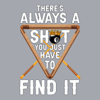 Theres Always A Shot You Just Have To Find It 4 Long Sleeve Shirts | Artistshot