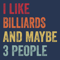 I Like Billiards Maybe 3 People Billiards Lovers G Ladies Denim Jacket | Artistshot