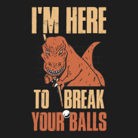 Im Here To Break Your Balls Funny Billiards Gift 1 Classic T-shirt | Artistshot