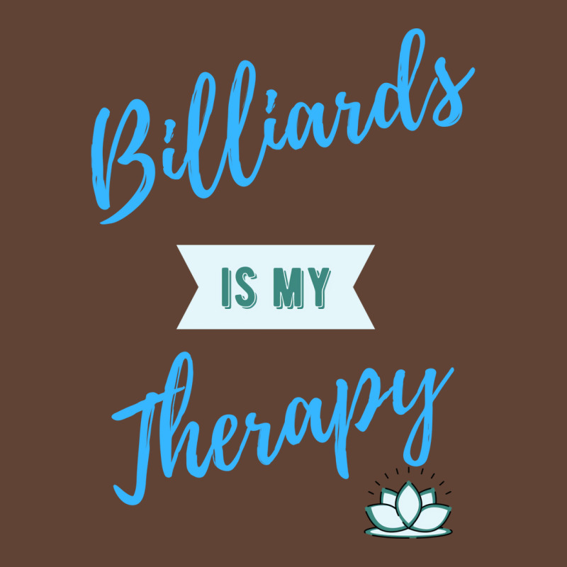 Billiards Is My Therapy T-shirt | Artistshot