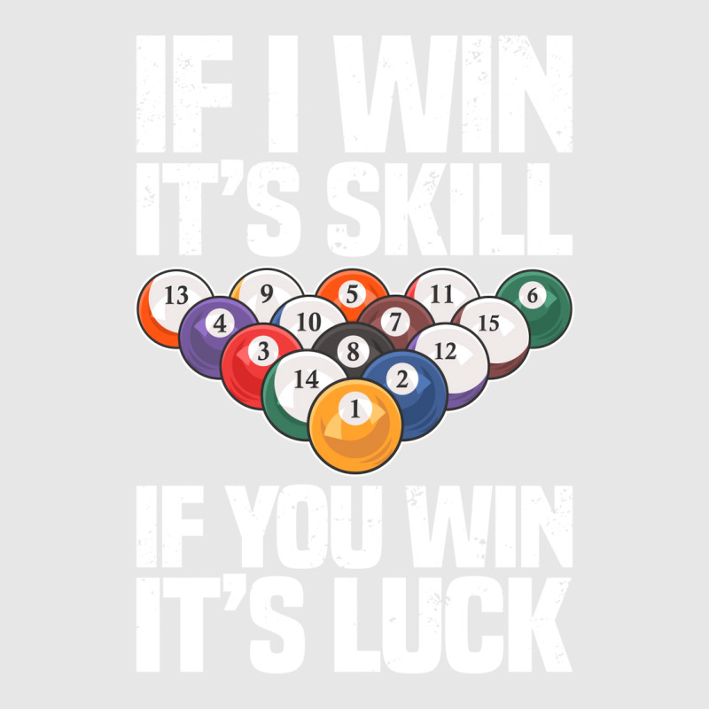 If I Win Its A Skill If You Win Its Luck Funny Bil Unisex Jogger by bercoarchus | Artistshot