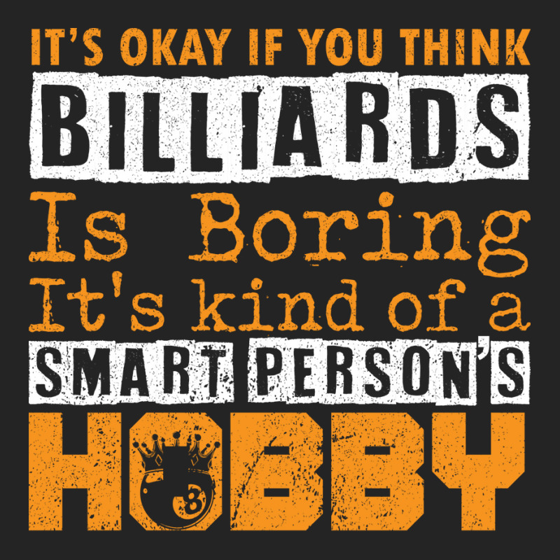 Its Okay If You Think Billiards 3/4 Sleeve Shirt | Artistshot