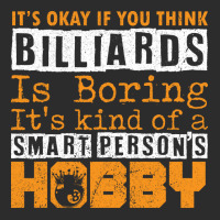 Its Okay If You Think Billiards Exclusive T-shirt | Artistshot