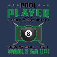 Pool Player I Could Shoot Better Then My Skill Lev Ladies Denim Jacket | Artistshot