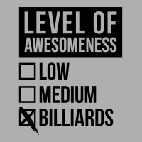 Funny Level Of Awesomeness Low Medium Gift Billiar Ladies Fitted T-shirt | Artistshot