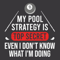 My Pool Strategy Is Top Secret Even I Dont Know Wh Ladies Curvy T-shirt | Artistshot