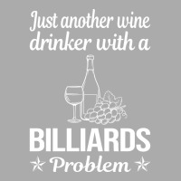 Funny Wine Drinker Billiards T-shirt | Artistshot