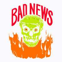 Bad News T-shirt | Artistshot