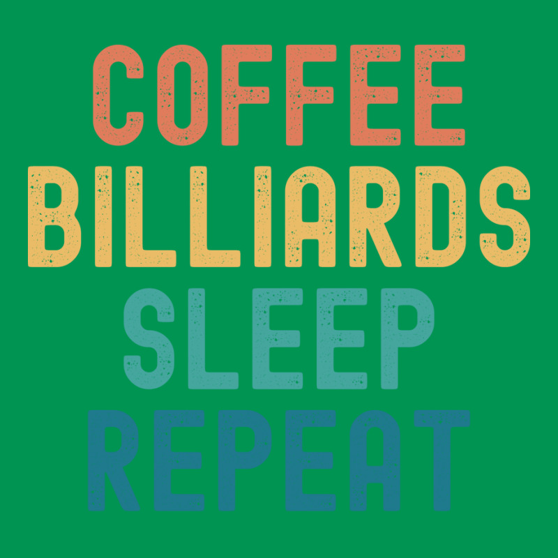 Coffee Billiards Sleep Repeat Funny Billiards Coff Classic T-shirt by biwasbilent3 | Artistshot