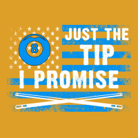 Just The Tip I Promise Funny Billiards American Fl T-shirt | Artistshot