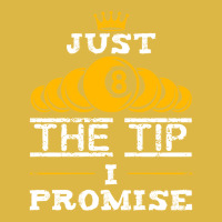 Just The Tip I Promise Funny Billiards 1 Classic T-shirt | Artistshot