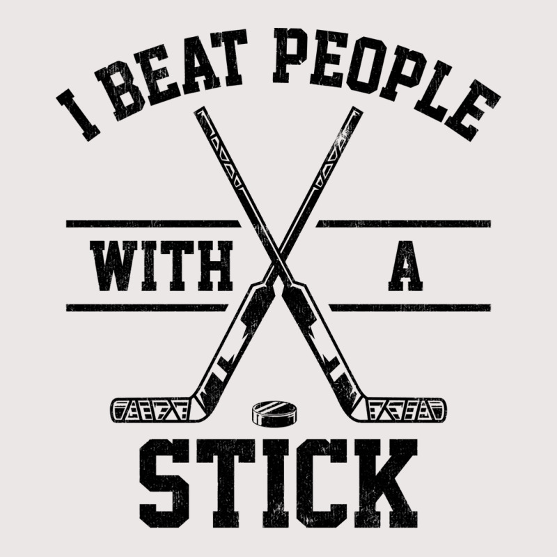 I Beat People With A Stick 1 Pocket T-shirt | Artistshot