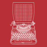 Funny Writer Author Novelist I Dont Have Writers B T-shirt | Artistshot