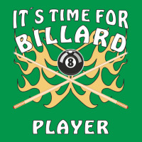 Its Time For Billiard Player Crewneck Sweatshirt | Artistshot