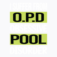 Obsessive Love Pool T-shirt | Artistshot