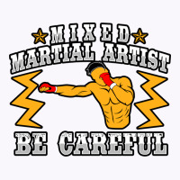 Mixed Martial Artist Be Careful Girl Tank Top | Artistshot