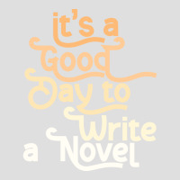 Author Its A Good Day To Write A Novel Humor V-neck Tee | Artistshot