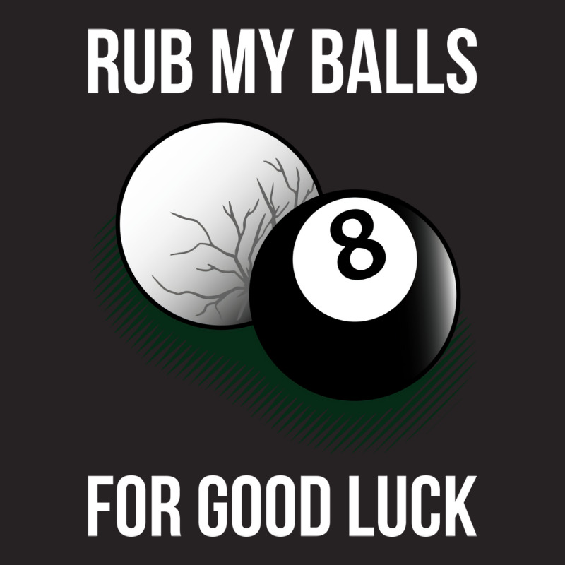 Rub My Balls For Good Luck Funny Billiards Gift 2 Vintage Cap by henyelleetchc | Artistshot