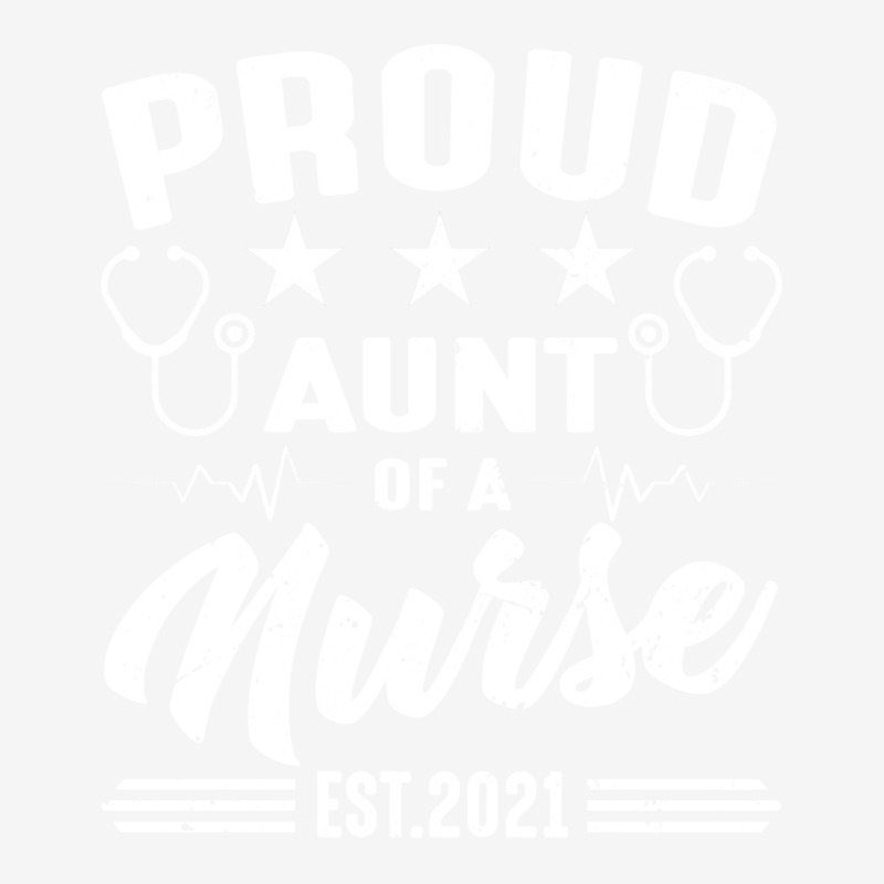 Proud Aunt Of A Nurse Est2021 Retro Graphic T-shirt | Artistshot