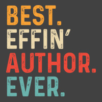 Best Effin Author Everretro Humor Vintage T-shirt | Artistshot