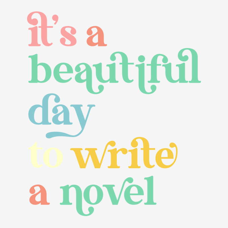 Its A Beautiful Day To Write A Novel Author Cute Adjustable Cap by glaumtarogq | Artistshot