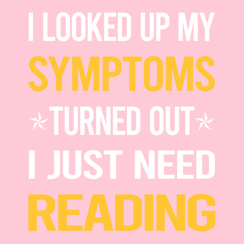 My Symptoms Reading Book Books Cute Graphic T-shirt by botitefinos | Artistshot