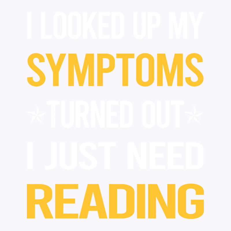 My Symptoms Reading Book Books Cute Tank Top by botitefinos | Artistshot