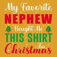 My Favorite Nephew Funny Christmas For Aunt Aesthe T-shirt | Artistshot