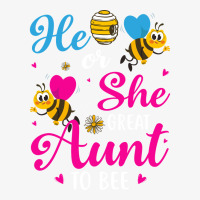 He Or She Great Aunt To Bee Gender Reveal Party St Ladies Fitted T-shirt | Artistshot