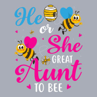 He Or She Great Aunt To Bee Gender Reveal Party St Tank Dress | Artistshot